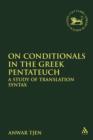 Image for On Conditionals in the Greek Pentateuch