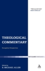 Image for Theological commentary  : evangelical perspectives