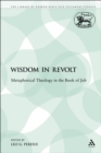 Image for Wisdom in Revolt: Metaphorical Theology in the Book of Job