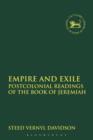 Image for Empire and Exile : Postcolonial Readings of the Book of Jeremiah