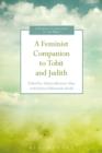 Image for A Feminist Companion to Tobit and Judith