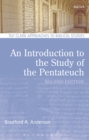 Image for An introduction to the study of the Pentateuch
