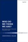 Image for Who do we think we are: how Catholic priests understand themselves today