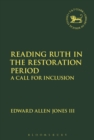 Image for Reading Ruth in the Restoration Period: A Call for Inclusion : volume 604