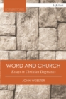 Image for Word and church: essays in church dogmatics