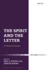 Image for The spirit and the letter  : a tradition and a reversal