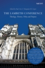 Image for The Lambeth Conference: theology, history, polity and purpose