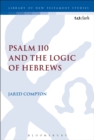 Image for Psalm 110 and the logic of Hebrews