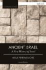 Image for Ancient Israel: a new history of Israel