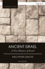 Image for Ancient Israel: a new history of Israel