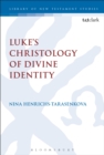 Image for Luke&#39;s Christology of Divine Identity