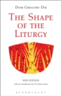 Image for The shape of the liturgy