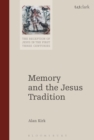 Image for Memory and the Jesus tradition
