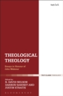 Image for Theological theology: essays in honour of John Webster