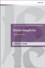 Image for Divine simplicity: a dogmatic account