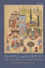 Image for The Bible and the Qur&#39;an: biblical figures in the Islamic tradition