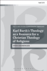 Image for Karl Barth&#39;s theology as a resource for a Christian theology of religions