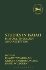 Image for Studies in Isaiah : History, Theology, and Reception