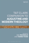 Image for The T&amp;T Clark companion to Augustine and modern theology