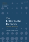 Image for The Letter to the Hebrews: Critical Readings