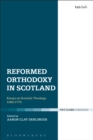 Image for Reformed Orthodoxy in Scotland