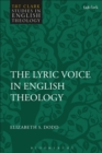 Image for The Lyric Voice in English Theology