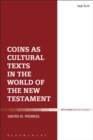 Image for Coins as cultural texts in the world of the New Testament