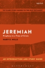 Image for Jeremiah: prophecy in a time of crisis : an introduction and study guide