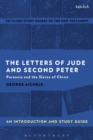 Image for The letters of Jude and Second Peter  : paranoia and the slaves of Christ