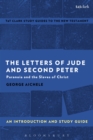 Image for The letters of Jude and Second Peter: paranoia and the slaves of Christ : an introduction and study guide