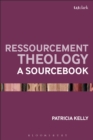 Image for Ressourcement theology  : a sourcebook
