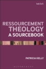 Image for Ressourcement theology: a sourcebook