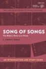 Image for Song of Songs: An Introduction and Study Guide: The Bible S Only Love Poem