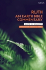 Image for Ruth: An Earth Bible Commentary