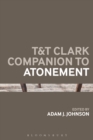 Image for T &amp; T Clark companion to atonement