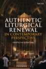 Image for Authentic liturgical renewal in contemporary perspective