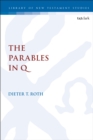Image for The parables in Q : volume 582