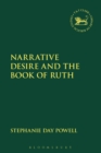 Image for Narrative desire and the Book of Ruth : volume 662