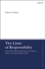 Image for The Limits of Responsibility: Dietrich Bonhoeffer&#39;s Ethics for a Globalising Era