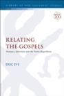 Image for Relating the Gospels