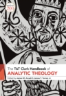 Image for The T&amp;T Clark handbook of analytic theology