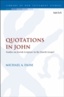 Image for Quotations in John: Studies on Jewish Scripture in the Fourth Gospel
