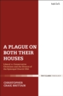 Image for A plague on both their houses  : Liberal v.s. Conservative Christians and the divorce of the Episcopal Church USA