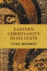 Image for Eastern Christianity in its texts
