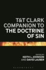 Image for T&amp;T Clark Companion to the Doctrine of Sin