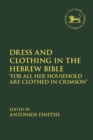 Image for Dress and Clothing in the Hebrew Bible