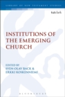 Image for Institutions of the Emerging Church