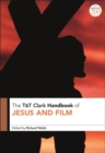 Image for T&amp;T Clark Handbook of Jesus and Film