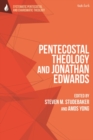 Image for Pentecostal theology and Jonathan Edwards