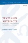 Image for Texts and artefacts  : collected essays on early Christian manuscripts